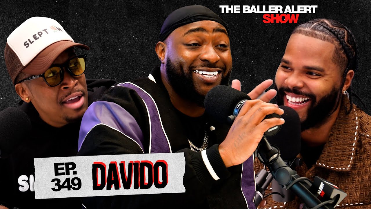 Davido Talks Collaborations, New Music & Gives a Sweet Shout-Out to Chioma on Baller Alert