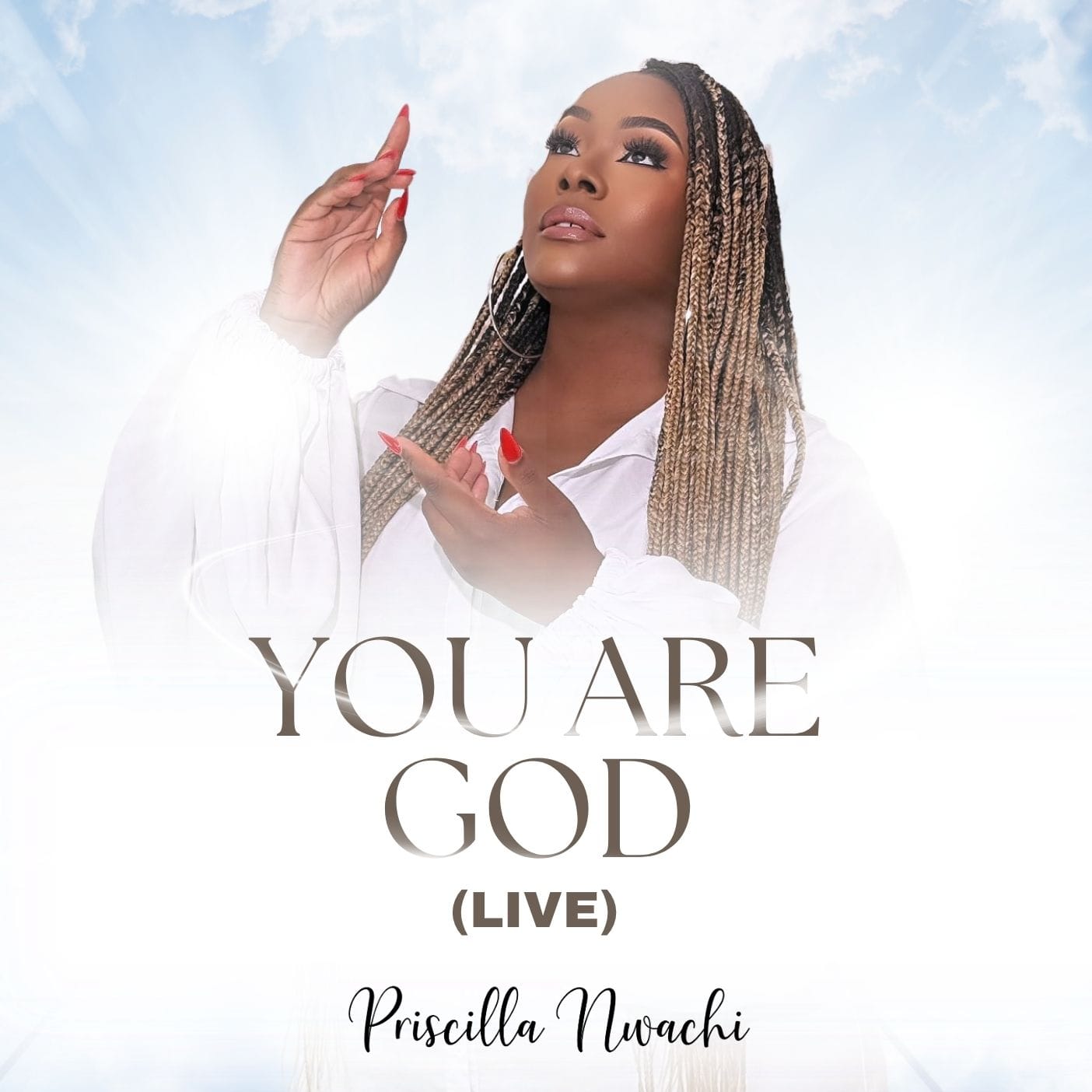 New Music Alert! Priscilla Nwachi Drops Powerful New Video for “You Are God.” A Song 15 Years in the Making