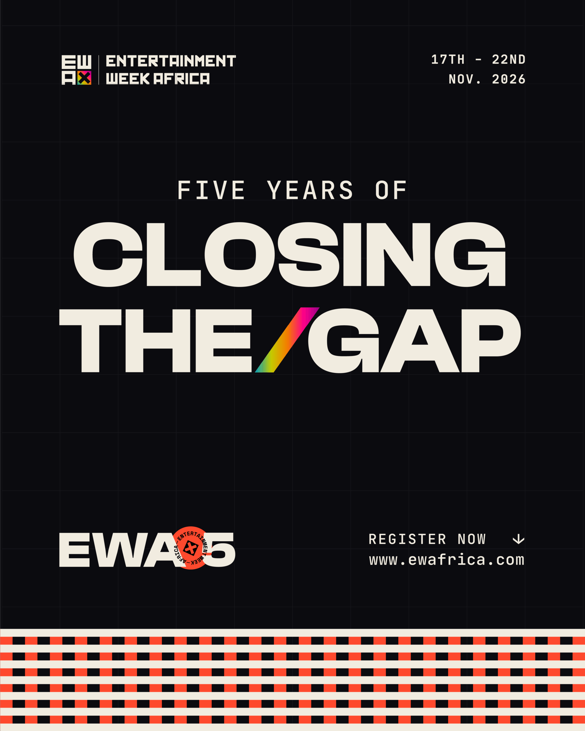 EWA AT 5: Entertainment Week Africa Unveils Expanded Pan-African Edition for 2026